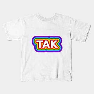 Tak Tęcza Kids T-Shirt